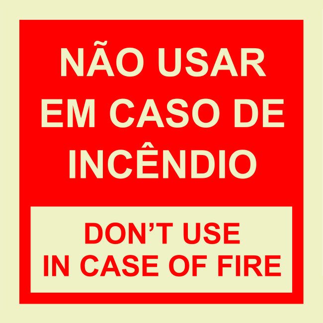 Sinal Não Usar em Caso de Incêndio